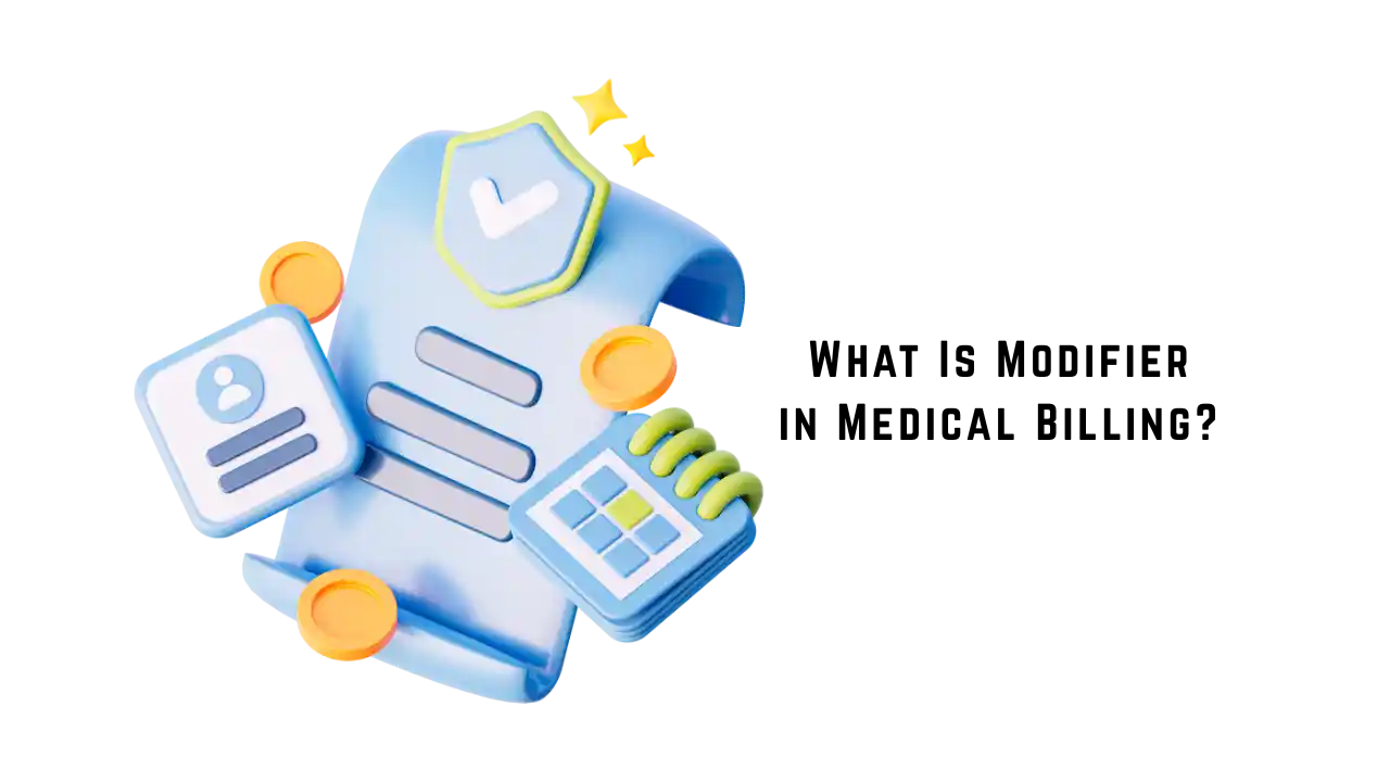 What Is Modifier in Medical Billing