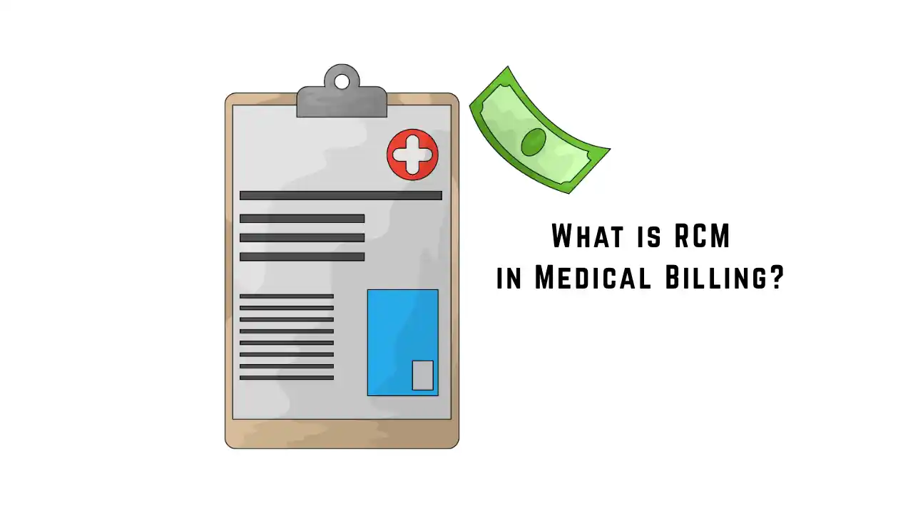 What is RCM in Medical Billing
